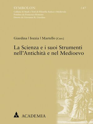 cover image of La Scienza e i suoi Strumenti nell'Antichità e nel Medioevo